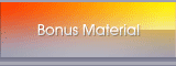 Bonus Material